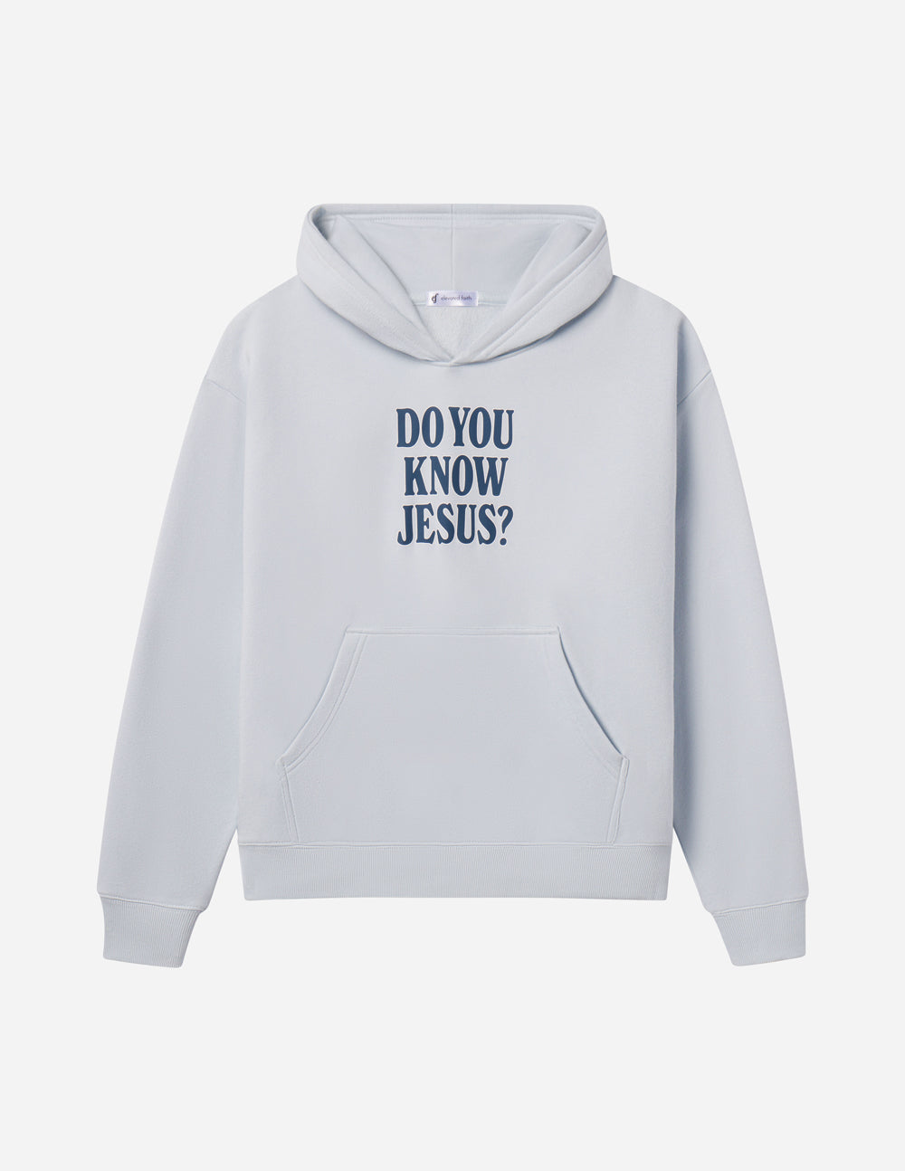 Do You Know Jesus Hoodie