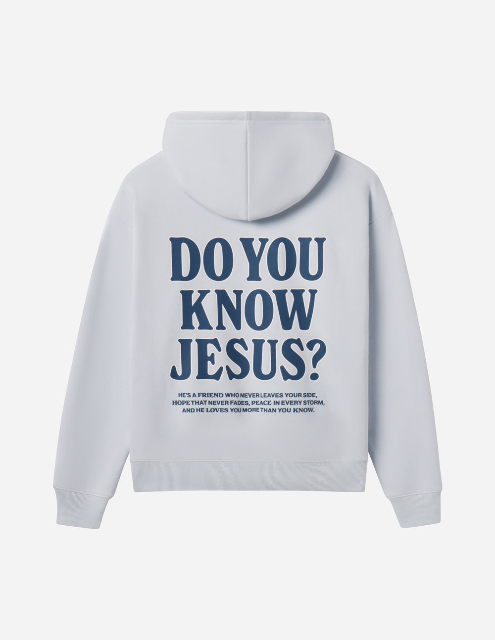 Do You Know Jesus Hoodie